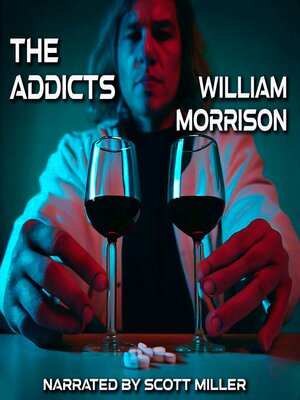 cover image of The Addicts